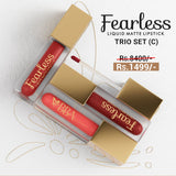 FEARLESS TRIO SET NEW